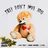 Monnie Montana, Lucci Staxx & D Will - They Don’t Love You - Single